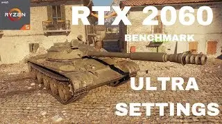 RTX 2060 World of Tanks Ultra Settings Benchmark