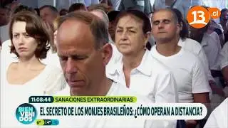 El secreto de los monjes brasileños | Bienvenidos