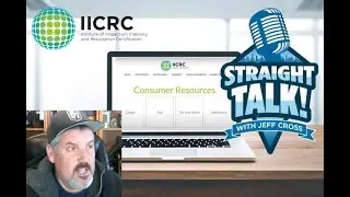 The Inside Story: IICRC's New Consumer Resources for Certified Techs and Firms