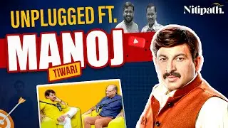 Unplugged FT. Manoj Tiwari on Early Life| Struggle, Rinkiya Ke Papa, Hind Ka Sitara Song | Bihar