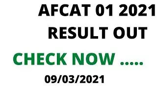 AFCAT 1 Exam 09 March 2021 Result 2021 !