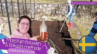 Moestuin bouwen & Bokashi methode in Zweden | Zwedenvlog |Zelfvoorzienend leven