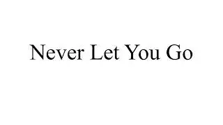 Jay R. Stephens - Never Let You Go (Official Audio)