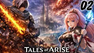 Tales of Arise Walkthrough Part 2 &ndash; Full Game 1440p 60FPS No Commentary