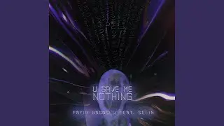 U Gave Me Nothing