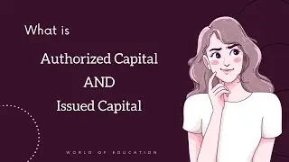 Authorized Capital and Issued Capital  | Financial Accounting  | Accounting  | URDU/ HINDI