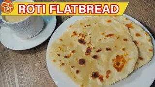 How to Make Roti Flatbread | Must-Try | Pinoy Easy Recipes