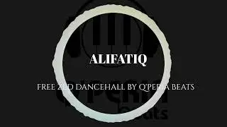 Alifatiq -Type beat zed dancehall by Q'PERIA BEATS