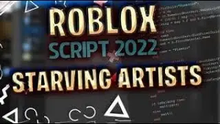 Roblox Script Starving Artist ( no patched )