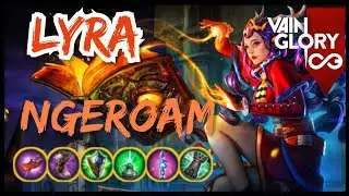 LYRA KAPTEN | GAMEPLAY VAINGLORY | vaingloryCE | #SOLO SambeLGoreng