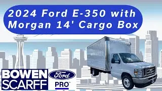 2024 Ford E-350 Morgan 16' Box Van | Commercial Work Truck Walkaround | Bowen Scarff Ford Kent WA