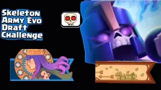 Skeleton Army Evo Draft Challenge