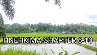 PASALTHA HNEHKIMA CHAPTER 6-10 (Mizo Story Audio)