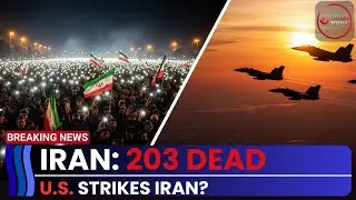 Iran Protests: 203 Dead as U.S. Considers Military Strikes | Breaking News Analysis