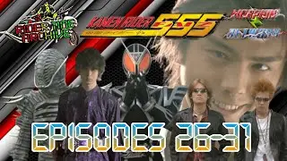 Rider Time Archive: Kamen Rider 555: Episodes 26-31