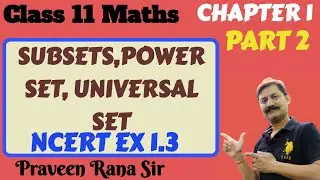 #class11sets | chapter 1 SETS, PART 2 | elite academy bareilly | maths by praveen rana sir |