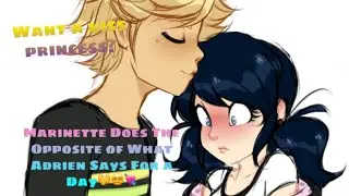 Miraculous: Marinette does the Opposite of What Adrien Says for 24 Hours Prank *UNEXPECTED TURN*