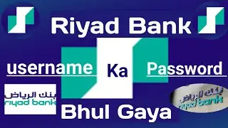 Riyad Bank ka Password bhul gaye |How to forgot password riyad bank 