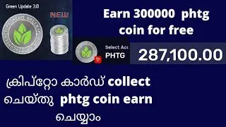 300,000 PTHG COIN Crypto Cards NFT collecting ! MALAYALAM