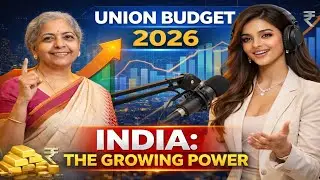 Union Budget 2026 Explained | India&rsquo;s Growth Story, Mehngai & Fayde | Nirmala Sitharaman
