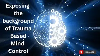 What I saw in the spirit regarding trauma-based mind control, Pt 2 (video series)