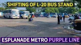 Esplanade L20 Bus Stand To Be Shifted For Esplanade Metro Station Of Kolkata Metro Purple Line