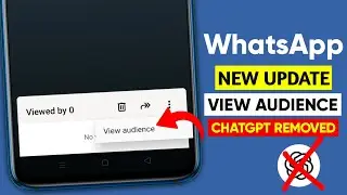WhatsApp 2 new updates || WhatsApp Audience feature || ChatGPT is no longer available on WhatsApp