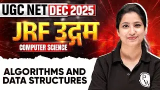 UGC NET Computer Science Classes 2025 | Algorithms and Data Structures | UGC NET December 2025