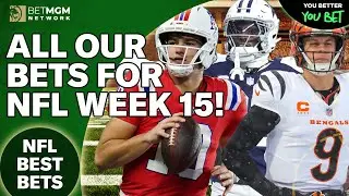 NFL Week 15: Our Entire Betting Card!