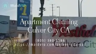 Apartment Cleaning Services in Culver City, CA - Maid VIP