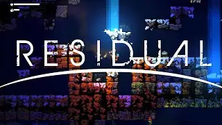Residual Gameplay Alpha build - June 2020