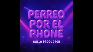 perreo por el phone/beat de regueton mexa/ casi regalado
