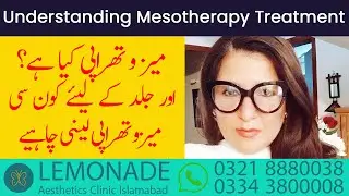 Mesotherapy for Face, Body and Neck: Benefits Procedure Risk - Islamabad Lahore Karachi Peshawar