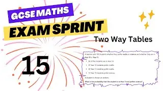 GCSE Maths Exam Sprint Series 15 Two Way tables ✅