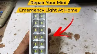 How To Repair Emergency Light. at Home | Easy tips | Light kesy thik kerin