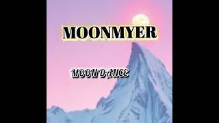 Moon dance:  MOONMYER