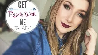 Get Ready With Me ♡ FALADO