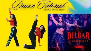 Dilbar Ki Aankhon Ka | Easy Dance Tutorial | Learn Simple Dance With Sangai Aarti