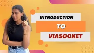 Introduction to viaSocket | Boost Productivity with Automation