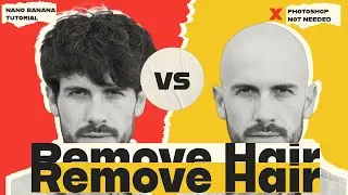 How To Make Anyone Bald Instantly with AI | Nano Banana Tutorial