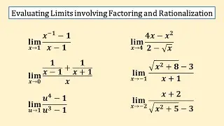 Evaluating Limits by Factoring and Rationalization