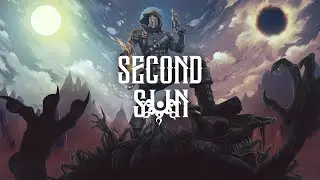 Second Sun &ndash; Official Launch Trailer (2025) | Grey Wolf Entertainment / Iceberg Interactive