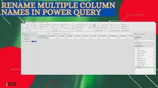 Rename Multiple Column Names in Power Query