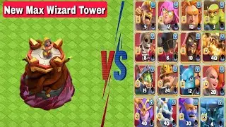 New Max Wizard Tower Vs All Max Super Troops | Clash of clans.