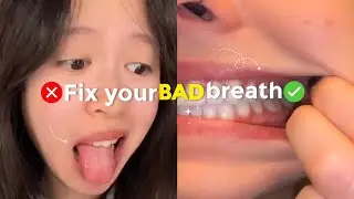 How to fix your bad breath✨ the ultimate teeth glow guide