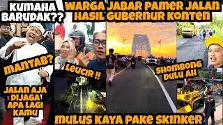 Punten Ah NYOMBONG Dulu🤩‼️Warga Jabar PAMER Jalan Hasil GUBERNUR KONTEN‼️Tetangga Kepanasan⁉️
