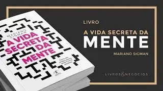 Livro | A Vida Secreta da Mente - Mariano Sigman #77