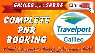 How to Create PNR in Galileo GDS 2018 || Galileo Main Ticket Book Krna