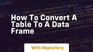 how to convert a table to a data frame