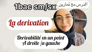 Derivation : derivabilité a droite /a gauche+ interpretation géométrique,الدرس مع تمارين